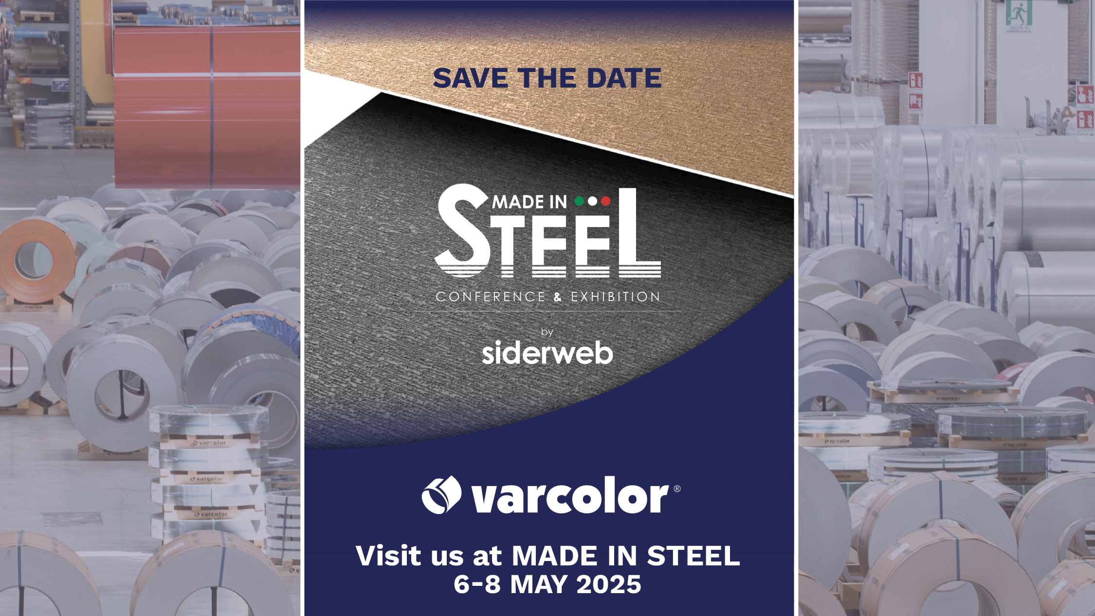 Save the date: Made in Steel 2025